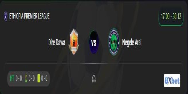 Xem trực tiếp Dire Dawa vs Negele Arsi vào lúc 17:00, ngày 30/12/2025